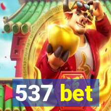 537 bet